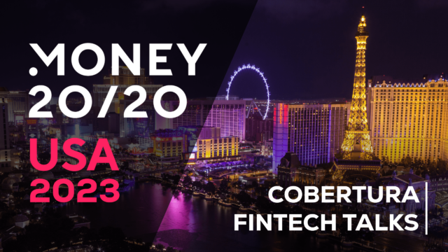 Fintech Talks no Money 20/20 USA 2023!